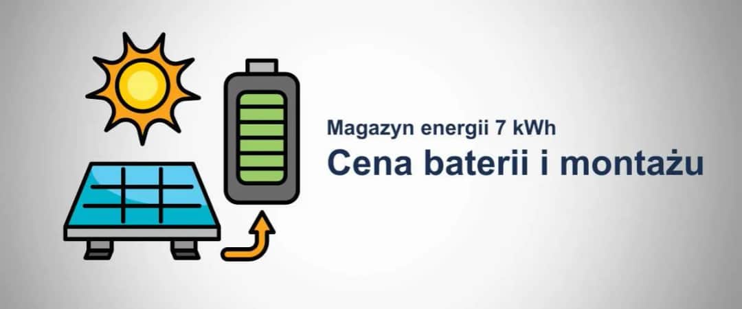 Magazyn energii 7 kWh - jak obniżyć rachunki za prąd w domu?
