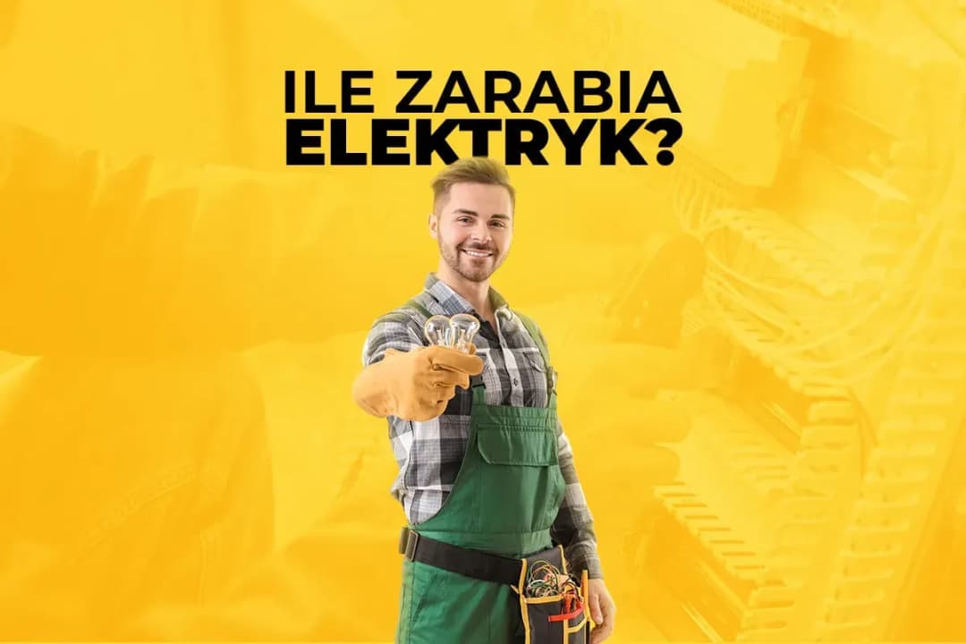 Ile zarabia elektryk na godzinę? Zaskakujące stawki w Polsce